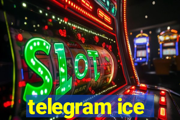 telegram ice